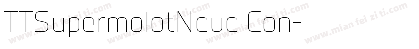 TTSupermolotNeue Con字体转换